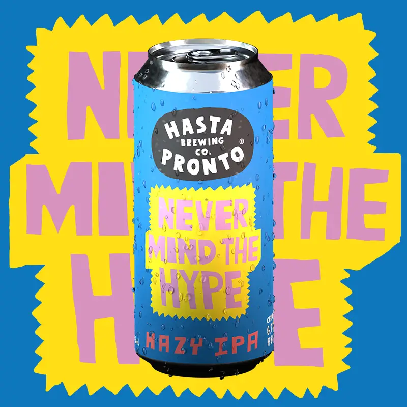 Cerveza Hasta Pronto Never Mind The Hype 6.7° G.L. 473cc